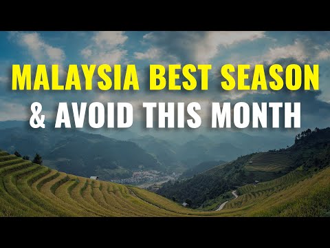 Malaysia Best Time to Visit | Best Time to Travel to Malaysia | Best Month to Visit Malaysia