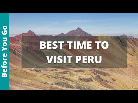 When is the BEST TIME To Visit Peru? is it SUMMER? or WINTER? when is pretty nature?