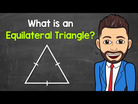 What is an Equilateral Triangle? | Types of Triangles | Math with Mr. J