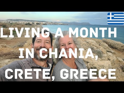 Living in Chania Crete Greece for a Month