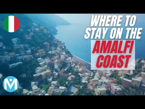 Where to stay on the Amalfi Coast - The 7 best towns