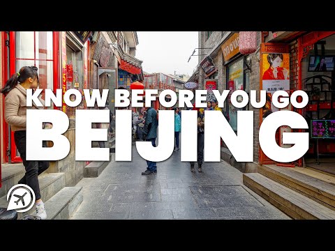 THINGS TO KNOW BEFORE YOU GO TO BEIJING