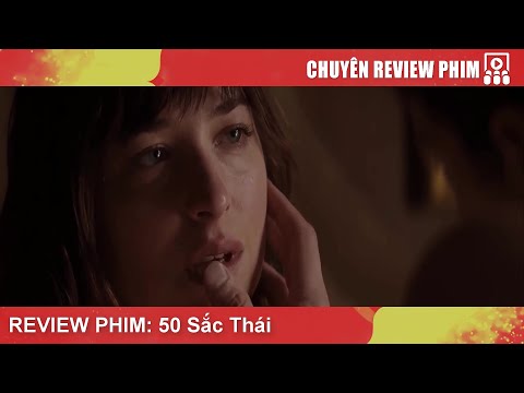 [Review Phim] 50 Sắc Thái | Fifty Shades of Grey (2015)