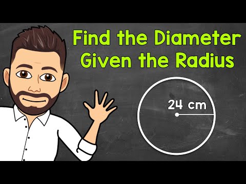 Finding the Diameter of a Circle Given the Radius | Math with Mr. J