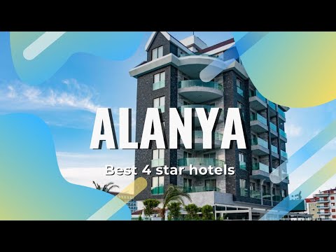 Top 10 hotels in Alanya: best 4 star hotels in Alanya, Turkey