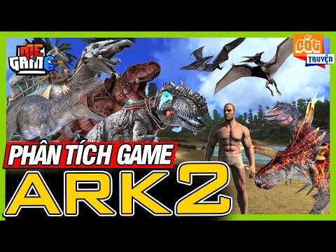 Phân Tích Game: ARK 2 - Đại Chiến Khủng Long Cổ Đại | meGAME