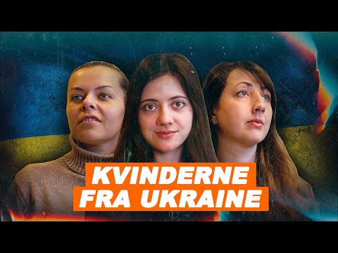 Kvinderne fra Ukraine - De første dage i Danmark