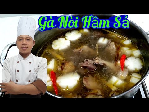 Hướng Dẫn Làm Món Gà Nòi Hầm Sả Tuyệt Đỉnh Tại Nhà / Món Ăn Tiệc Hướng Dẫn Làm Món Gà Nòi Hầm Sả Tuyệt Đỉnh Tại Nhà / Món Ăn Tiệc