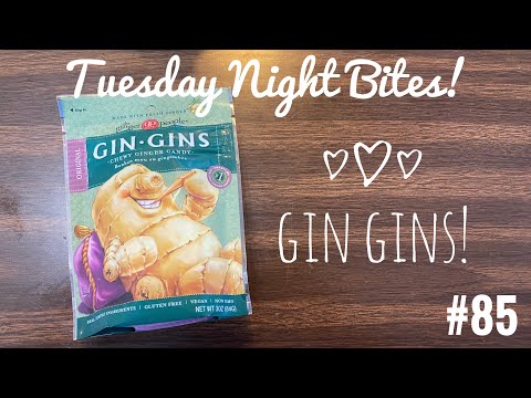 Tuesday Night Bites! - #85: Gin Gins!