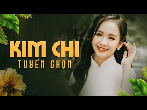 KIM CHI Tuyển Chọn Nhạc Bolero Mới Ra Lò 2023 - Nhạc Trữ Tình ngọt Ngào KINH ĐIỂN NHẤT THẾ KỶ KIM CHI Tuyển Chọn Nhạc Bolero Mới Ra Lò 2023 - Nhạc Trữ Tình ngọt Ngào KINH ĐIỂN NHẤT THẾ KỶ